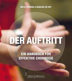 Der Auftritt von Becker,  Matthias E., Cromme,  J., de Witt,  Marijke, Kocemba S.V., Kocemba,  W.V., Stevens,  Meta