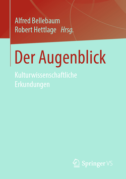 Der Augenblick von Bellebaum,  Alfred, Hettlage,  Robert