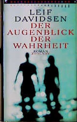 Der Augenblick der Wahrheit von Davidsen,  Leif, Urban-Halle,  Peter