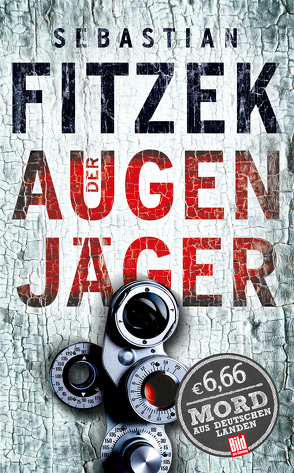 Der Augenjäger von Fitzek,  Sebastian