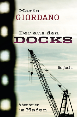 Der aus den Docks von Ensikat,  Klaus, Giordano,  Mario