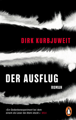 Der Ausflug von Kurbjuweit,  Dirk