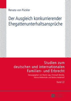 Der Ausgleich konkurrierender Ehegattenunterhaltsansprüche von Pückler,  Renata von