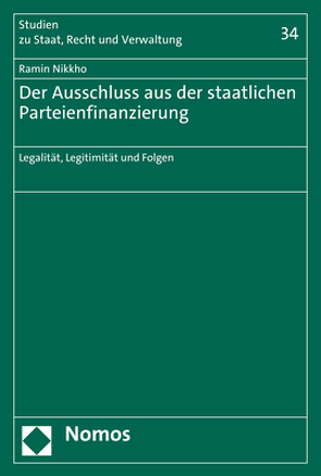 Der Ausschluss aus der staatlichen Parteienfinanzierung von Nikkho,  Ramin