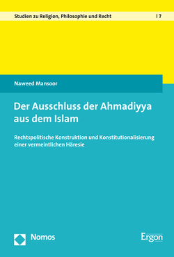 Der Ausschluss der Ahmadiyya aus dem Islam von Mansoor,  Naweed