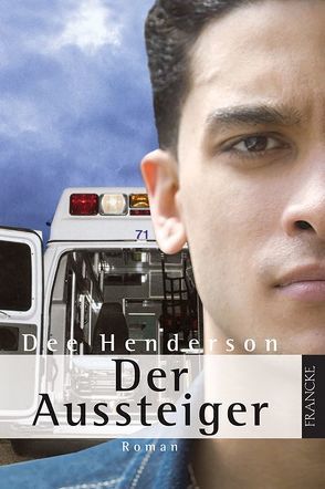 Der Aussteiger von Dziewas,  Dorothee, Henderson,  Dee