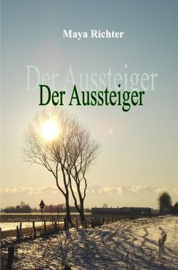 Der Aussteiger von Richter,  Maya