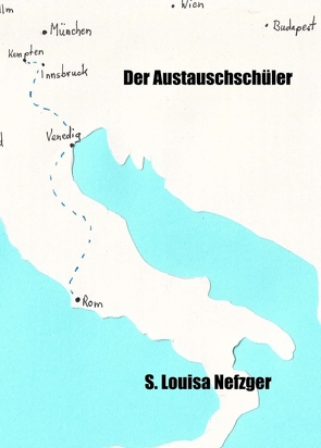 Der Austauschschüler von Nefzger,  Sabrina Louisa