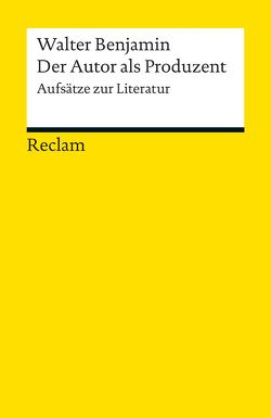 Der Autor als Produzent von Benjamin,  Walter, Krämer,  Sven