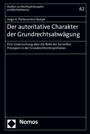 Der autoritative Charakter der Grundrechtsabwägung von Portocarrero Quispe,  Jorge A.