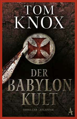 Der Babylon-Kult von Knox,  Tom, Leeb,  Sepp