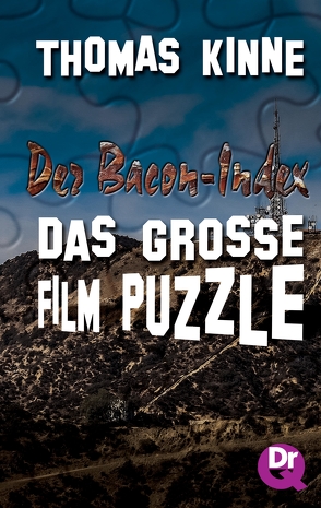 Der Bacon-Index: Das große Film-Puzzle von Kinne,  Thomas