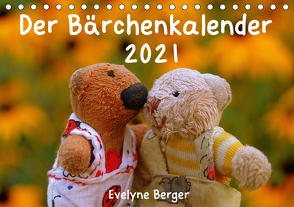 Der Bärchenkalender 2021 (Tischkalender 2021 DIN A5 quer) von Berger,  Evelyne