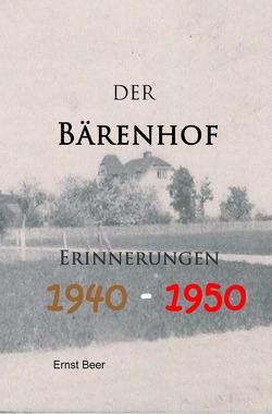 Der Bärenhof von Beer,  Ernst