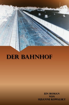 Der Bahnhof von Kowalsky,  Susanne