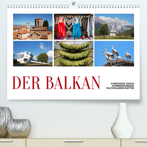 Der Balkan – Streifzüge durch atemberaubende Kulturlandschaften (Premium, hochwertiger DIN A2 Wandkalender 2023, Kunstdruck in Hochglanz) von Hallweger,  Christian