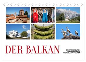 Der Balkan – Streifzüge durch atemberaubende Kulturlandschaften (Tischkalender 2024 DIN A5 quer), CALVENDO Monatskalender von Hallweger,  Christian