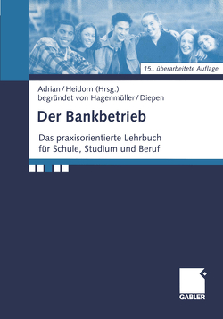 Der Bankbetrieb von Adrian,  Reinhold, Heidorn,  Thomas