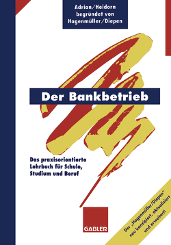 Der Bankbetrieb von Adrian,  Reinhold, Heidorn,  Thomas