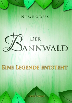 Der Bannwald Teil 1 von Nimrodus