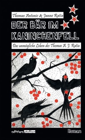 Der Bär im Kaninchenfell von Antonic,  Thomas, Ratia,  Janne