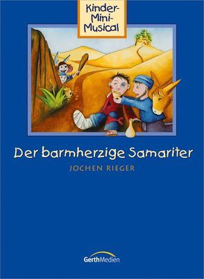 Der barmherzige Samariter (Arbeitsheft)* von Cramer,  Konny, Rieger,  Jochen, Zerbin,  Wolfgang