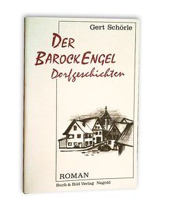 Der Barock-Engel von Schörle,  Gert, Schörle,  Hans J