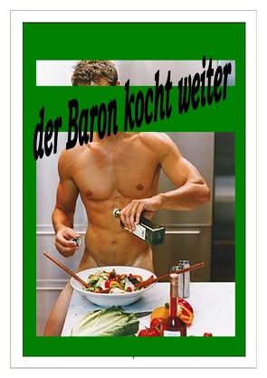 der Baron kocht weiter von Brodmann,  Baron Chris