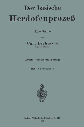 Der basische Herdofenprozeß von Dichmann,  Carl