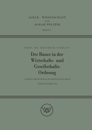 Der Bauer in der Wirtschafts- und Gesellschaftsordnung von Niehaus,  Heinrich