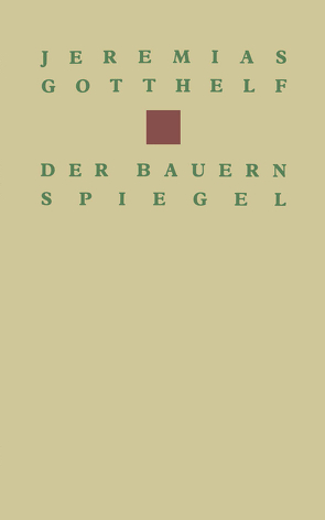 Der Bauernspiegel von GOTTHELF