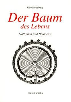 Der Baum des Lebens von Derungs,  Kurt, Holmberg,  Uno