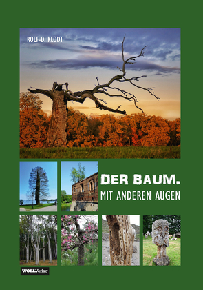 DER BAUM. MIT ANDEREN AUGEN von Klodt,  Rolf-Dieter