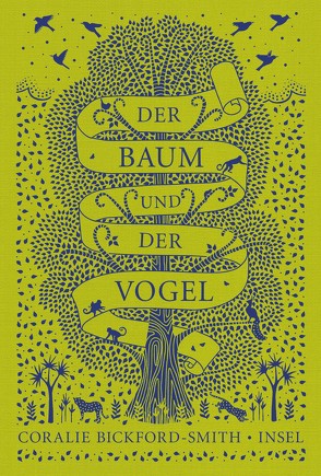 Der Baum und der Vogel von Bickford-Smith,  Coralie, Jacobs,  Stefanie