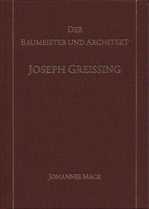 Der Baumeister und Architekt Joseph Greissing von Gesellschaft für fränkische Geschichte, Mack,  Johannes