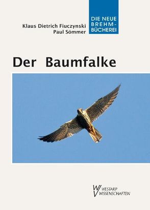 Der Baumfalke von Fiuczynski,  Klaus-Dietrich, Sömmer,  Paul