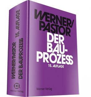 Der Bauprozess von Pastor,  Walter, Werner,  Ulrich