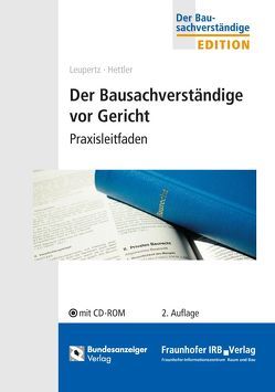 Der Bausachverständige vor Gericht von Hettler,  Achim, Leupertz,  Stefan