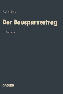 Der Bausparvertrag von Zink,  Achim