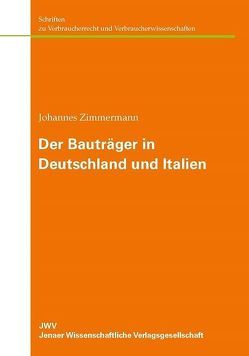 Der Bauträger in Deutschland und Italien von Zimmermann,  Johannes