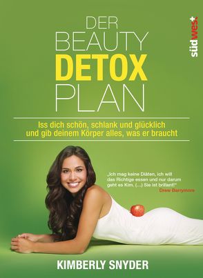 Der Beauty Detox Plan von Snyder,  Kimberly