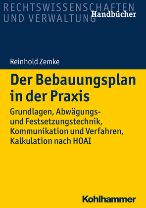 Der Bebauungsplan in der Praxis von Zemke,  Reinhold