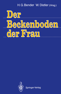 Der Beckenboden der Frau von Bender,  Hans G., Distler,  Wolfgang