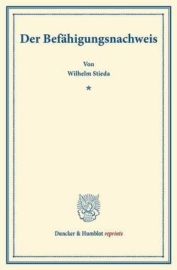 Der Befähigungsnachweis. von Stieda,  Wilhelm