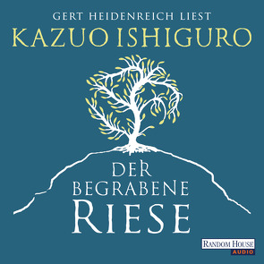 Der begrabene Riese von Heidenreich,  Gert, Ishiguro,  Kazuo, Schaden,  Barbara