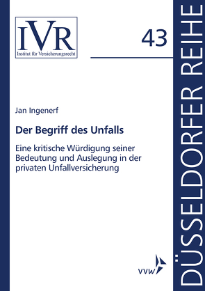 Der Begriff des Unfalls von Ingenerf,  Jan