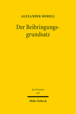 Der Beibringungsgrundsatz von Morell,  Alexander