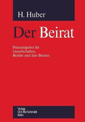 Der Beirat von Huber,  Herwart