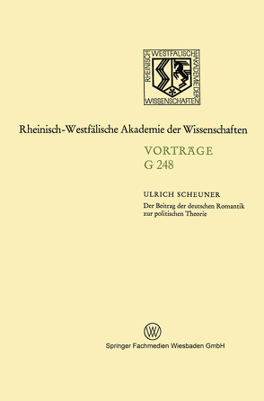 Der Beitrag der deutschen Romantik zur politischen Theorie von Scheuner,  Ulrich