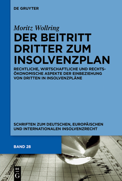 Der Beitritt Dritter zum Insolvenzplan von Wollring,  Moritz